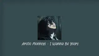 Arctic Monkeys - I Wanna Be Yours (Slowed + Reverb)