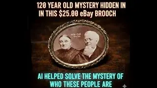 Tracing A Ghost: Using AI to Identify The People In This 120 Year Old 1860s Victorian Photo Brooch