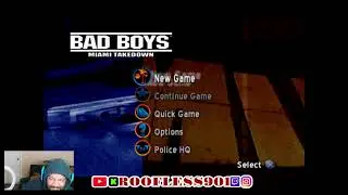 im back  playing BAD BOYS MIAMI TAKEDOWN