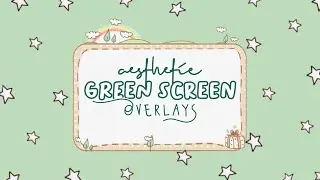 AESTHETIC GREEN SCREENS FOR VIDEOS | subscribe + loading screen + cute + butterfly + stars (part 1)