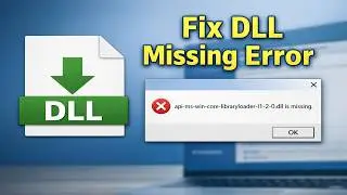 How To Fix api-ms-win-core-libraryloader-l1-2-0.dll Missing Error