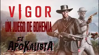 vigor, juego de bohemia
