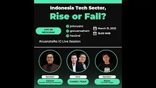 #CuanzTalk - Indonesia Tech Sector, Rise or Fall...??? ft Gencar Founder GoCuan & Hauw