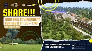 SHARE!!! MOD Fael Environment For ETS 2 V 1.30 - 1.49 | ETS2 Mod Indonesia