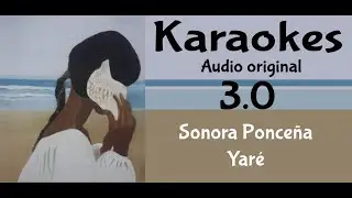 Sonora Ponceña   Yaré   Karaoke