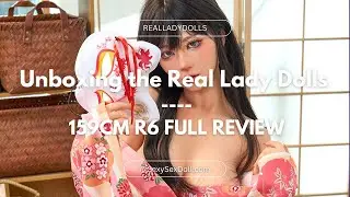 Real Lady Dolls 150cm T6 &ndash; Full Love Doll Unboxing & Review