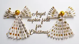 Easy Angel Napkin Folding for Christmas Table Setting Decoration. Napkin Angel fold easy tutorial.