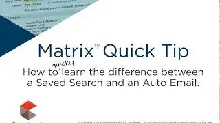 Matrix Quick Tip - Saved Search vs Auto Email
