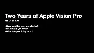 Highlights from Two Years of Vision Pro with the Shared Visions Community