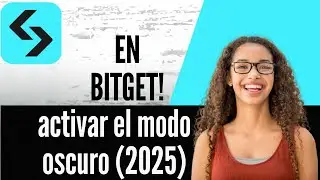 &iexcl;C&oacute;mo activar el modo oscuro en Bitget! 2025