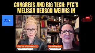 Congress and Big Tech: PTC&rsquo;s Melissa Henson Weighs In