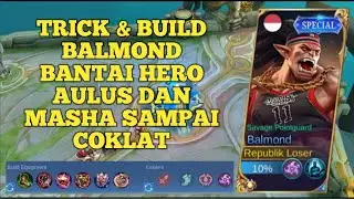 BALMOND #38 !! BALMOND BUILD TERKUAT BANTAI AULUS DAN MASHA SEMUDAH MAIN CLASICC !!