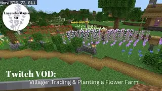 Minecraft Bedrock 1.19 Longterm  Survival World: Working on Flower Fields and a ton of villager trad