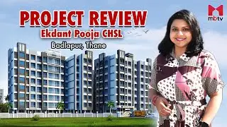 Project Review: Ekdant Pooja CHSL, Badlapur