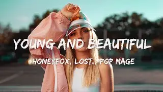 Honeyfox, lost., Pop Mage - Young And Beautiful (Magic Cover Release)