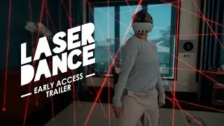 Laser Dance - Early Access Trailer