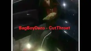 BagBoyDezo - CutThroat (Audio)
