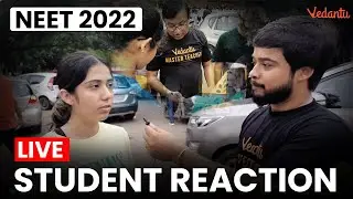 NEET 2022 - Live Student Reaction from the Exam Centre - UP SIR | NEET Made Ejee