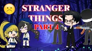 Stranger Things (◍&bull;ᴗ&bull;◍)❤ The Movie Part 4 ❤ Serial Rena Nene