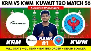 KRM vs KWM , KRM vs KWM Match 56TH T20 , KRM Panthers vs Kuwait Mavericks