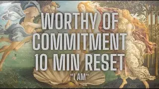 😼 Normalizing Commitment / Releasing Insecurity 🐈 | 10 Minute Meditation (Looped Affirmations)