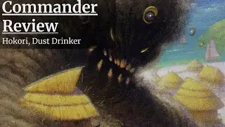 Commander Review: Hokori, Dust Drinker