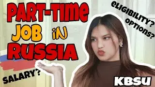 PART-TIME JOBS IN RUSSIA| MBBS IN RUSSIA |
