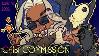 16 JUNE 2025 || Chibi commission