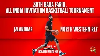 LIVE 🔴 || JALANDHAR VS NORTH WESTERN RLY || 30TH BABA FARID BASKETBALL TOURNAMENT 2025