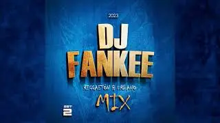 Mix Set #2 - Yankee 150, La Bebe Remix, Classy 101, TQG, Feliz Cumpleaños Ferxxo, Dj Fankee
