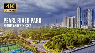 Capturing Pearl River Park Beauty Above the Sky | Guangzhou | Liede | China | Chinese Nature |