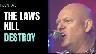 THE LAWS KILL DESTROY 2021