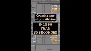 How to Tape Stop in Ableton with NO Plugins