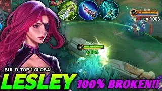 TOP GLOBAL LESLEY BEST 1 HIT BUILD 2026!! (100% BROKEN) - Mobile Legends