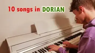 10 Songs that use the Dorian Mode