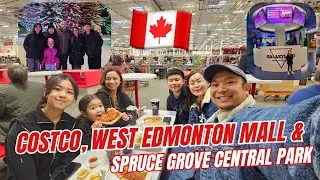 Spruce Grove Central Park | Costco | West Edmonton Mall | Buhay Canada