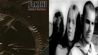 Pakeni - Celestial Mechanics (1999) full album *Rare