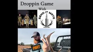 Droppin Game with Send It, Mate Part II