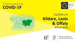 Update on Kildare Laois and Offaly Measures