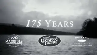 175 Years   A Maine Fly Fishing Tradition