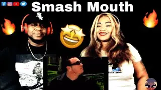 These Guys Bring The Fun!! Smash Mouth &ldquo;All Star&rdquo; (Reaction)