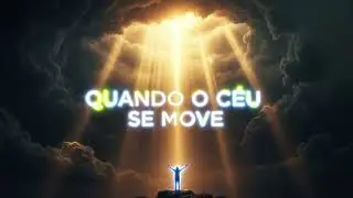 QUANDO O CÉU SE MOVE| Louvor de Guerra Espiritual e Vitória