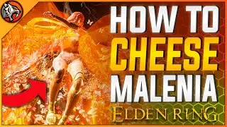 Elden Ring - How to CHEESE Malenia AFTER 1.05 | Malenia, Blade of Miquella Boss Fight Full Guide