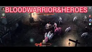 BLOOD WARRIOR & HEROES - Android Games Offline
