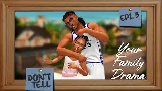 JUST A LITTLE BIT OF SIBLING RIVALRY // Epi. 3 // YOUR FAMILY DRAMA
