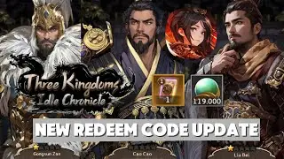 NEW REDEEM CODE!!! GET FREE 20.000 JADE - THREE KINGDOMS: IDLE CHRONICLE