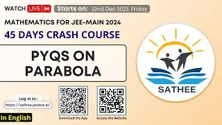 Mathematics For JEE-Main 2024 | PYQs on Parabola | Samarth Agrawal, IIT Kanpur | English|D28