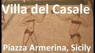 Villa Romana del Casale in Piazza Armerina (Roman mosaics in Sicily)