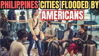 11 Philippines cities flooded with Americans: why are they leaving America