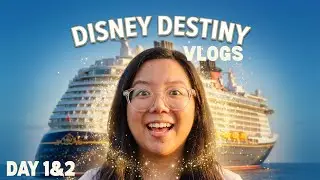 Disney Destiny Cruise Vlog 2026 | Day 1 & 2, Food, Activities & More